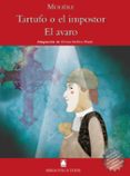 TARTUFO O EL IMPOSTOR ; EL AVARO de MOLIERE 