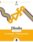 Portada de Diodo 2. Tecnología y digitalización 2 ESO (Andalucía)