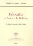 FILOCALIA O AMOR A LA BELLEZA de URBINA, PEDRO ANTONIO 