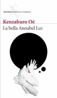 LA BELLA ANNABEL LEE de OE, KENZABURO 