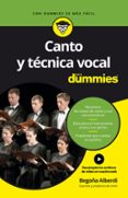 CANTO Y TECNICA VOCAL PARA DUMMIES di ALBERDI DE MIGUEL, BEGOA 