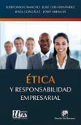 ETICA Y RESPONSABILIDAD EMPRESARIAL di CAMACHO, ILDEFONSO 