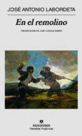 EN EL REMOLINO (2 ED.) de LABORDETA, JOSE ANTONIO 