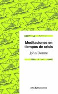 MEDITACIONES EN TIEMPOS DE CRISIS de DONNE, JOHN 