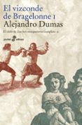 EL VIZCONDE DE BRAGELONNE I de DUMAS, ALEXANDRE 