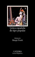 LIRICA ESPAOLA DE TIPO POPULAR:EDAD MEDIA Y RENACIMIENTO (9 ED. ) de FRENK ALATORRE, MARGIT 