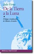 DE LA TIERRA A LA LUNA de VERNE, JULES  VERNE, JULIO 