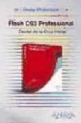 FLASH CS3 PROFESSIONAL (GUIA PRACTICA) de CRUZ HERAS, DANIEL DE LA 