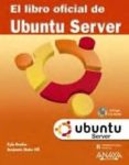 EL LIBRO OFICIAL DE UBUNTU SERVER de HILL, BENJAMIN MAKO 