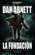 LA FUNDACION N 1 (LOS FANTASMAS DE GAUNT) de ABNETT, DAN 