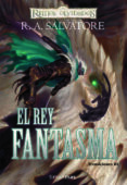 EL REY FANTASMA (REINOS OLVIDADOS. TRANSICIONES N III) de SALVATORE, R.A. 