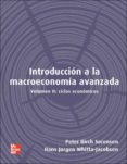 INTRODUCCION A LA MACROECONOMIA AVANZADA VOLUMEN II: CICLOS ECONO MICOS de BIRCH SORENSEN, PETER  JORGEN WHITTA JACOBSEN, HANS 
