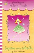 SORPRESA CON ESTRELLA Y OTRAS AVENTURAS (LAS AVENTURAS DE VALERIA VARITA) di THOMSON, EMMA 
