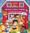 BUENAS NOCHES, FREDDIE!  (FISHER-PRICE) di VV.AA. 