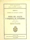 POEMA DEL ASALTO Y CONQUISTA DE ANTEQUERA (REF: 142548X) ANEJOS D EL BOLETIN DE LA RAE di CARVAJAL, RODRIGO DE 