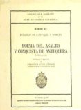 POEMA DEL ASALTO Y CONQUISTA DE ANTEQUERA (REF: 142548X) ANEJOS D EL BOLETIN DE LA RAE de CARVAJAL, RODRIGO DE 