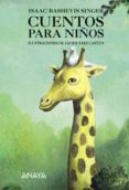 CUENTOS PARA NIOS de BASHEVIS SINGER, ISAAC 