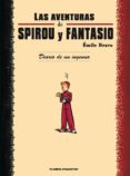 SPIROU: DIARIO DE UN INGENUO de BRAVO, EMILE 