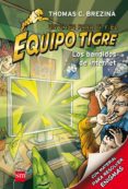 LOS BANDIDOS DE INTERNET (EQUIPO TIGRE) de BREZINA, THOMAS 