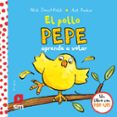 EL POLLO PEPE APRENDE A VOLAR de DENCHFIELD, NICK 
