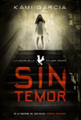 SIN TEMOR: LA LEGION DE LA PALOMA NEGRA. LIBRO I de GARCIA, KAMI 