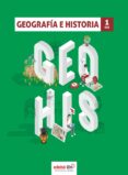 GEOGRAFIA E HISTORIA 1 ESO di VV.AA. 