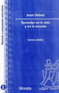 APRENDER EN LA VIDA Y EN LA ESCUELA de DELVAL, JUAN 