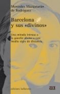 BARCELONA Y SUS DIVINOS di MAZQUIARAN DE RODRIGUEZ, MERCEDES 