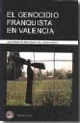 EL GENOCIDIO FRANQUISTA EN VALENCIA di VV.AA. 