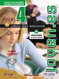 JOVEN.ES 4 (NIVEL B1) (LIBRO DEL ALUMNO + CD-AUDIO) de CERROLAZA GILI, OSCAR 