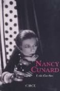 NANCY CUNARD di GORDON, LOIS 