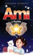 AMI Y PERLITA de BARRIOS, ENRIQUE 