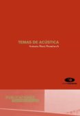 TEMAS DE ACUSTICA de DURA DOMENECH, ANTONIO 