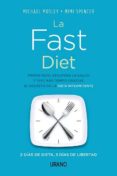 LA DIETA FAST de MOSLEY, MICHAEL SPENCER, MIMI 