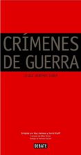 CRIMENES DE GUERRA: LO QUE DEBEMOS SABER de RIEFF, DAVID  GUTMAN, ROY 