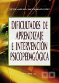 DIFICULTADES DE APRENDIZAJE E INTERVENCION PSICOPEDAGOGICA di GONZALEZ-PEREZ, JOAQUIN  SANTIUSTE, VICTOR 