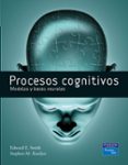PROCESOS COGNITIVOS: MODELOS Y BASES NEURALES de SMITH, EDWARD E.  KOSSLYN, STEPHEN M. 