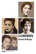 LA CONFIDENTE di BURGOS, CARMEN DE 