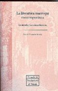 LA LITERATURA MARROQUI CONTEMPORANEA de FERNANDEZ PARRILLA, GONZALO 