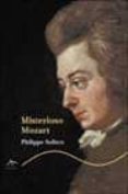 MISTERIOSO MOZART de SOLLERS, PHILIPPE 