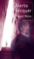 ALERTA BECQUER de MENA, MIGUEL 