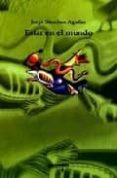 ESTAR EN EL MUNDO di SANCHEZ AGUILAR, JORGE 