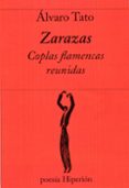 ZARAZAS. COPLAS FLAMENCAS REUNIDAS de TATO, ALVARO 