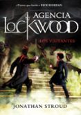 AGENCIA LOCKWOOD 1: LOS VISITANTES de STROUD, JONATHAN 