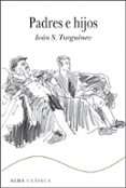 PADRES E HIJOS de TURGUENEV, IVAN S. 
