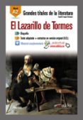 EL LAZARILLO DE TORMES: LECTURA GRADUADA - A2 de ANONIMO 