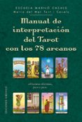 MANUAL DE INTERPRETACION DEL TAROT CON 22 ARCANOS di TORT I CASALS, MARIA DEL MAR 