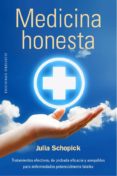 MEDICINA HONESTA di SCHOPICK, JULIA 