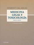 MEDICINA LEGAL Y TOXICOLOGIA (7 ED.) de GISBERT CALABUIG, JUAN ANTONIO 