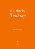 EL METODO BUNBURY di VAL, FERNANDO DEL 